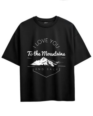 I Love You to the Mountains and Back”